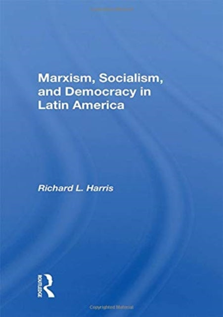 Marxism Socialism And Democracy In Latin America
