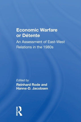 Economic Warfare Or Detente