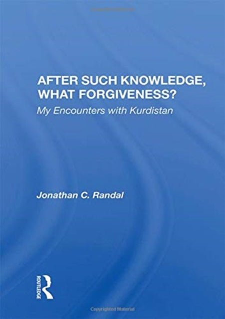 After Such Knowledge What Forgiveness