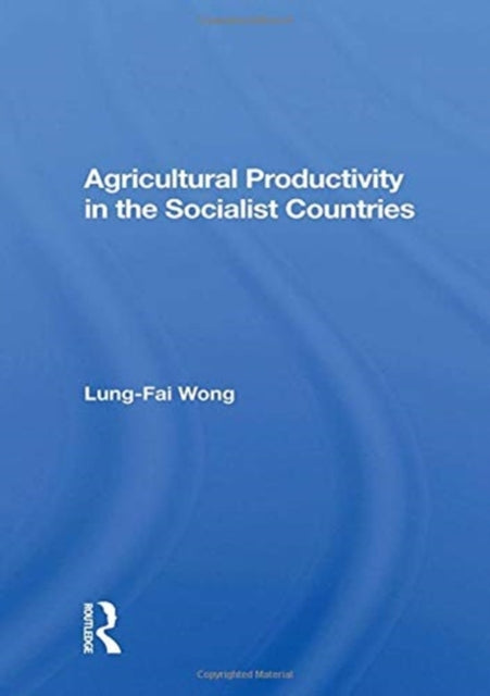 Agricultural Productivity In The Socialist Countries