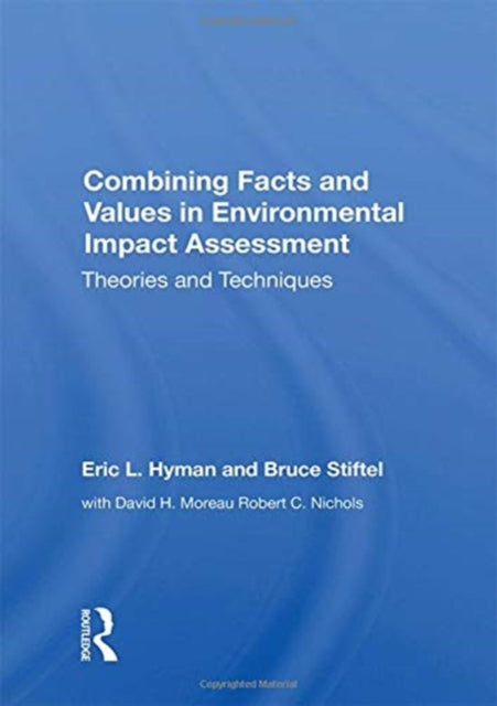 Combining Facts And Values In Environmental Impact Assessment