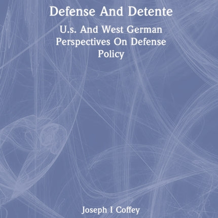 Defense and Detente