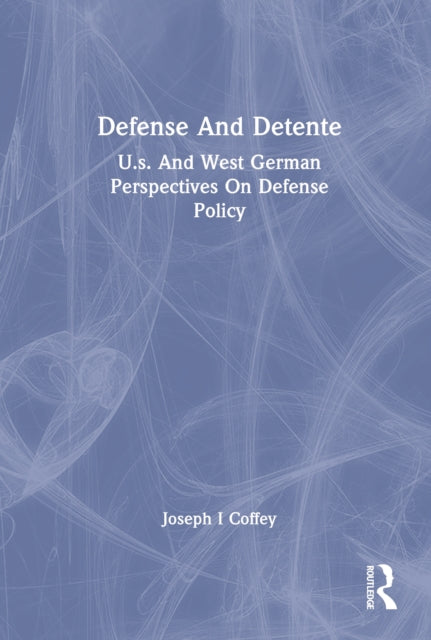Defense and Detente