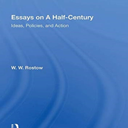 Essays on a HalfCentury