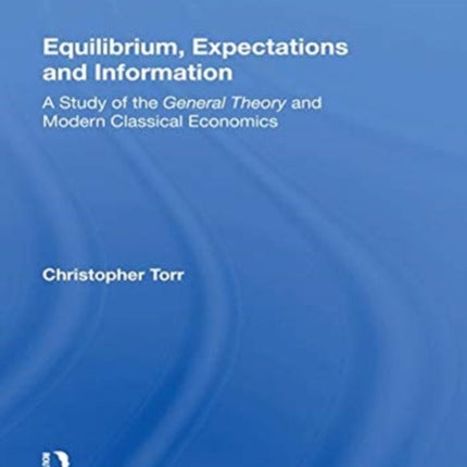 Equilibrium Expectations and Information