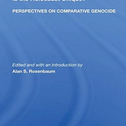 Is the Holocaust Unique