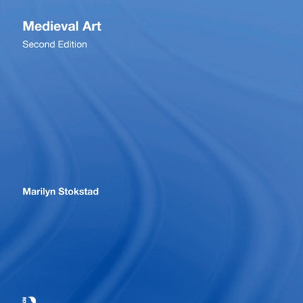 Medieval Art Second Edition