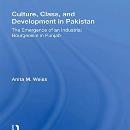 Culture Class And Development In Pakistan