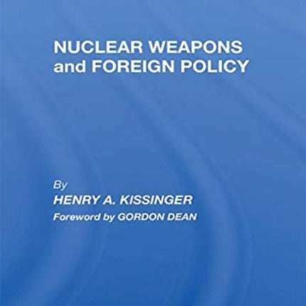 Nuclear Weapons And Foreign Policy