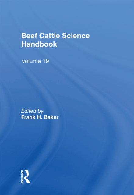 Beef Cattle Science Handbook Vol. 19