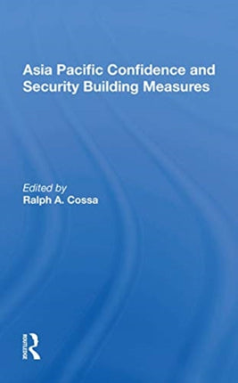 Asia Pacific Confidence And Security Building Measures