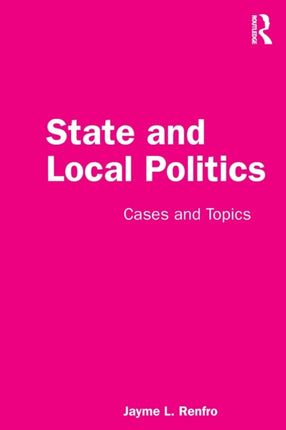 State and Local Politics Cases and Topics