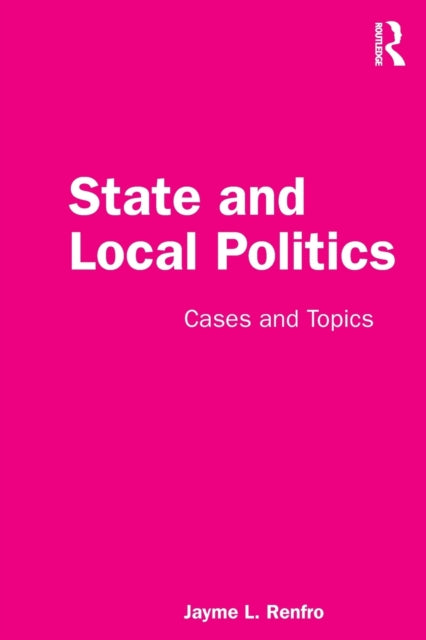 State and Local Politics Cases and Topics
