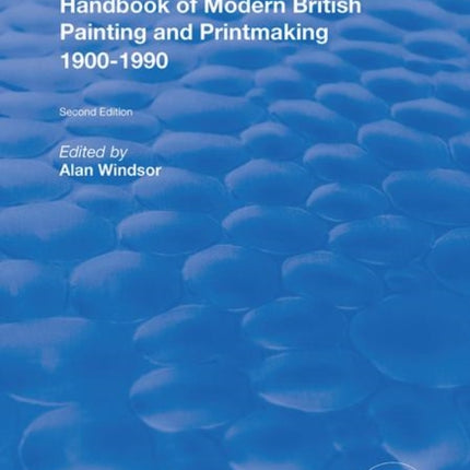 Handbook of Modern British Painting and Printmaking 190090