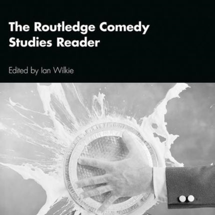 The Routledge Comedy Studies Reader
