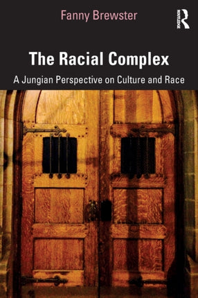 The Racial Complex A Jungian Perspective on
