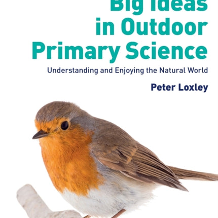 Big Ideas in Outdoor Primary Science
