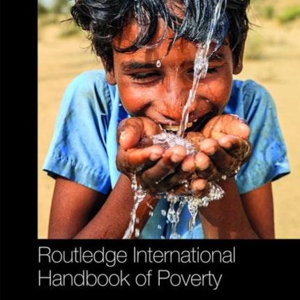 Routledge International Handbook of Poverty