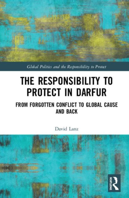 The Responsibility to Protect in Darfur From