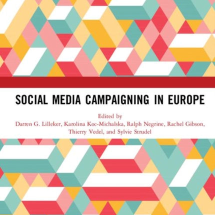 Social Media Campaigning in Europe