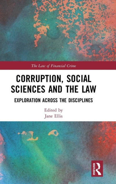 Corruption Social Sciences and the Law