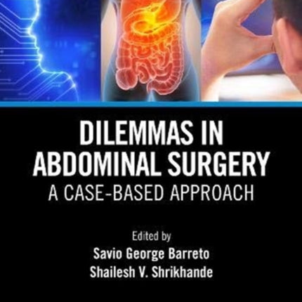 Dilemmas in Abdominal Surgery: A Case-Based Approach