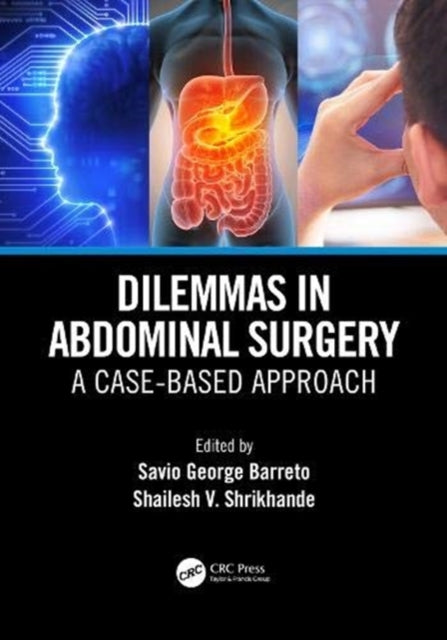 Dilemmas in Abdominal Surgery: A Case-Based Approach