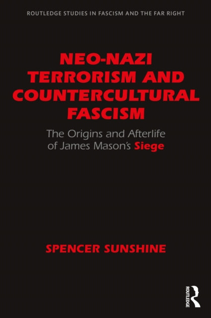 NeoNazi Terrorism and Countercultural Fascism