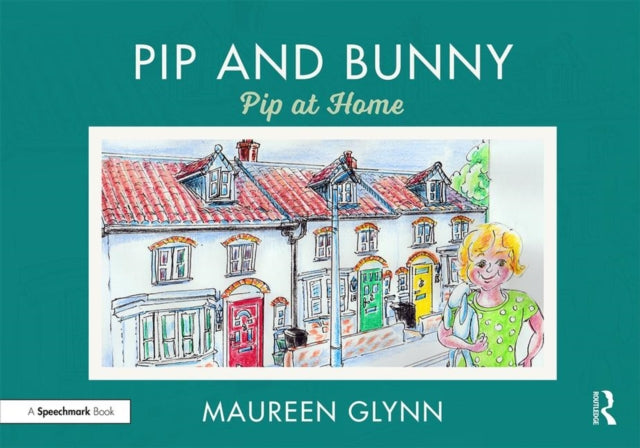 Pip and Bunny: Pip at Home