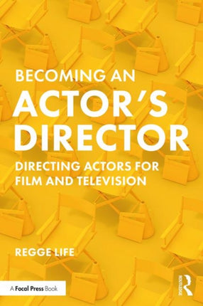 Becoming an Actors Director Directing Actors for Film and Television