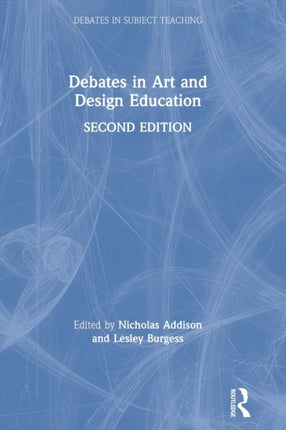 Debates in Art and Design Education Debates in