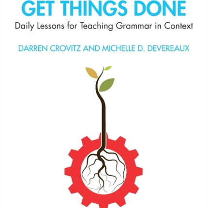 More Grammar to Get Things Done