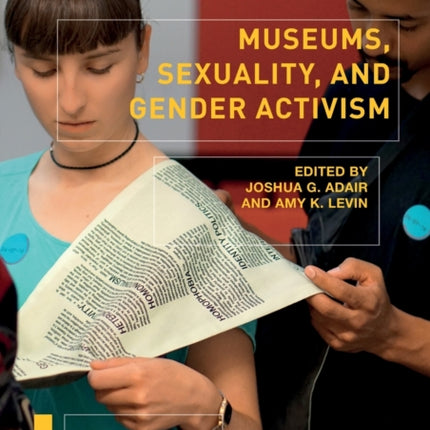 Museums Sexuality and Gender Activism