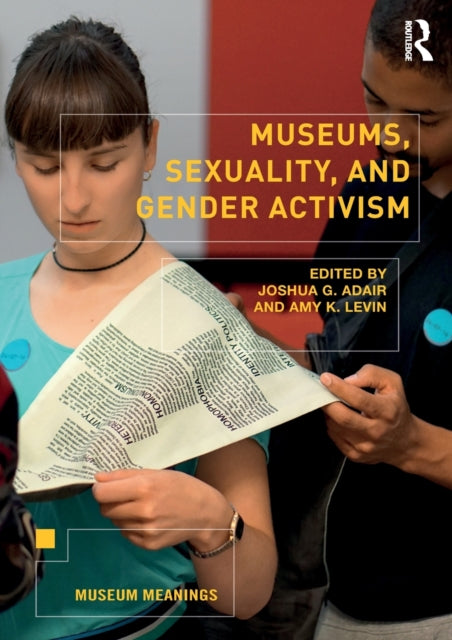 Museums Sexuality and Gender Activism