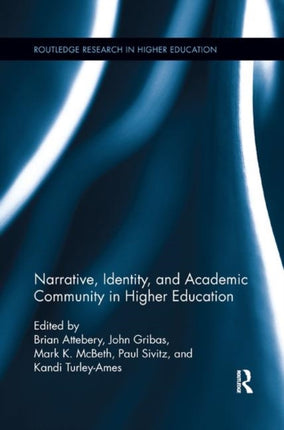 Narrative Identity and Academic Community in Higher Education