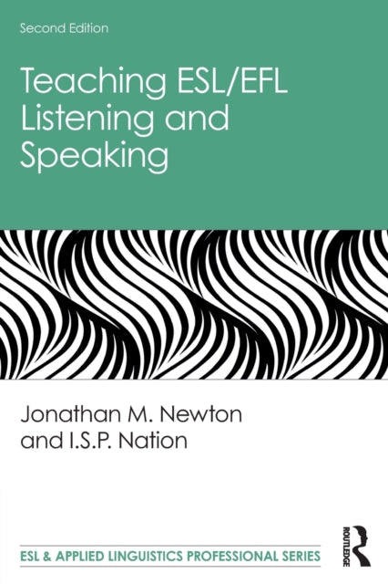 Teaching ESLEFL Listening and Speaking