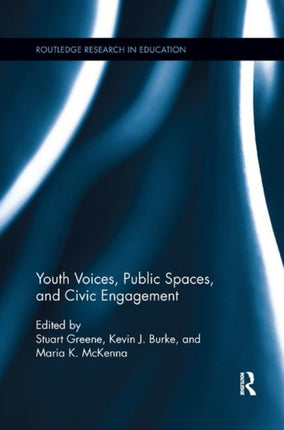 Youth Voices Public Spaces and Civic Engagement