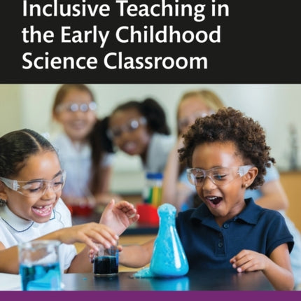 Inclusive Teaching in the Early Childhood Science