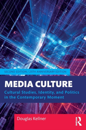 Media Culture Cultural Studies Identity and