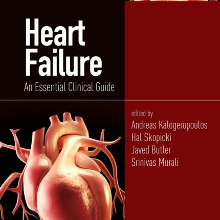 Heart Failure: An Essential Clinical Guide