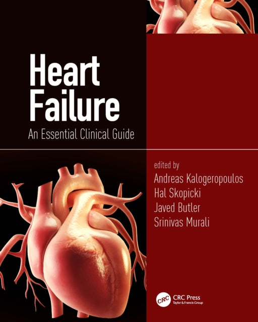 Heart Failure: An Essential Clinical Guide