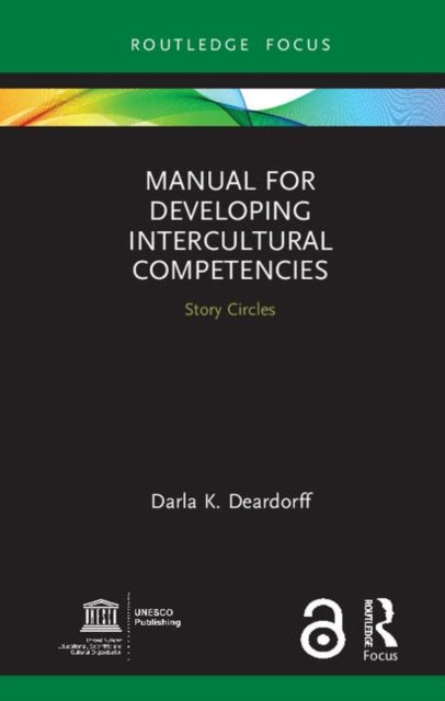 Manual for Developing Intercultural Competencies Story Circles Routledge Focus on Environment and Sustainability