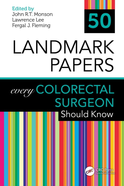 50 Landmark Papers every Colorectal Surgeon