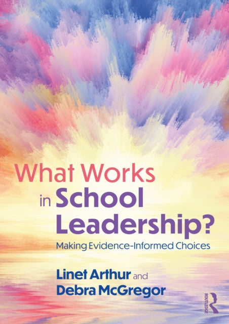What Works in School Leadership