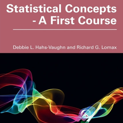 Statistical Concepts  A First Course