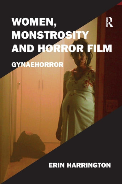 Women Monstrosity and Horror Film