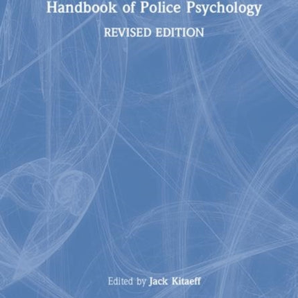 Handbook of Police Psychology