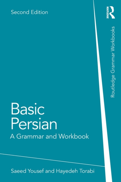 Basic Persian A Grammar and Workbook Grammar