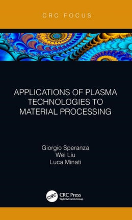 Applications of Plasma Technologies to Material