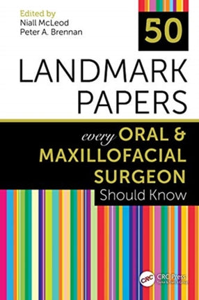 50 Landmark Papers every Oral and Maxillofacial